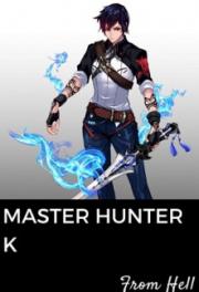 Master Hunter K